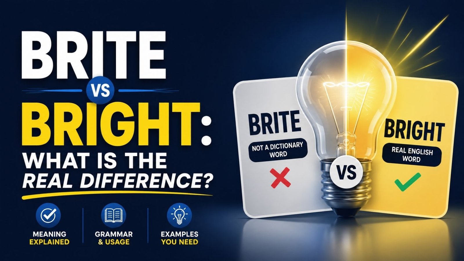 Brite Vs Bright: What Is The Real Difference?