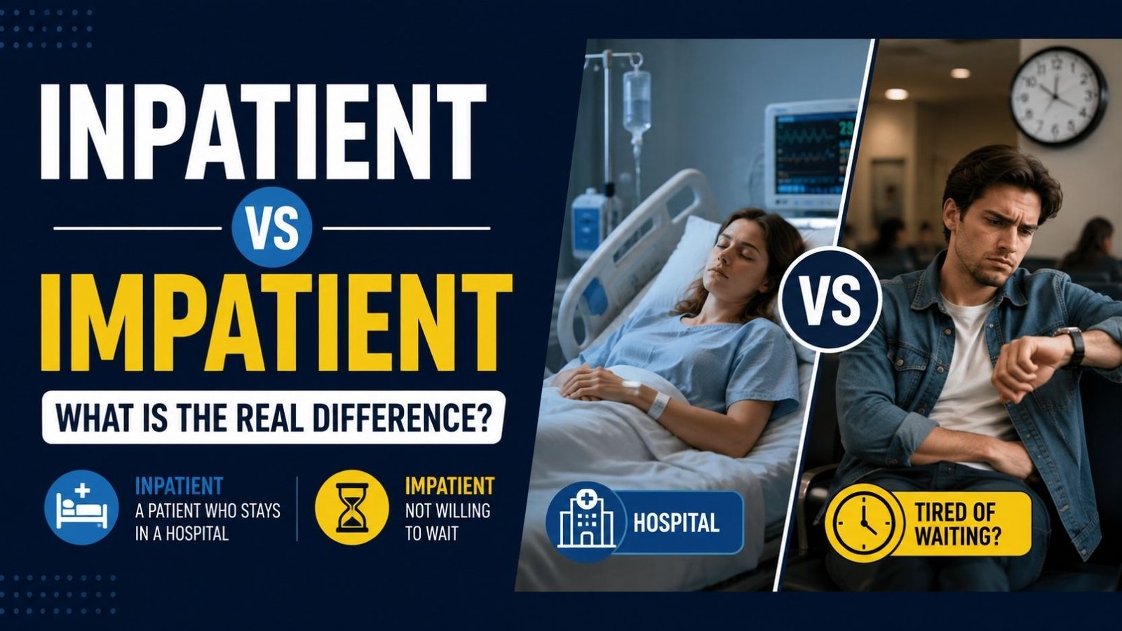 Inpatient Vs Impatient: What Is The Real Difference?
