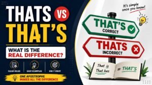 Thats Vs That's: What Is The Real Difference?