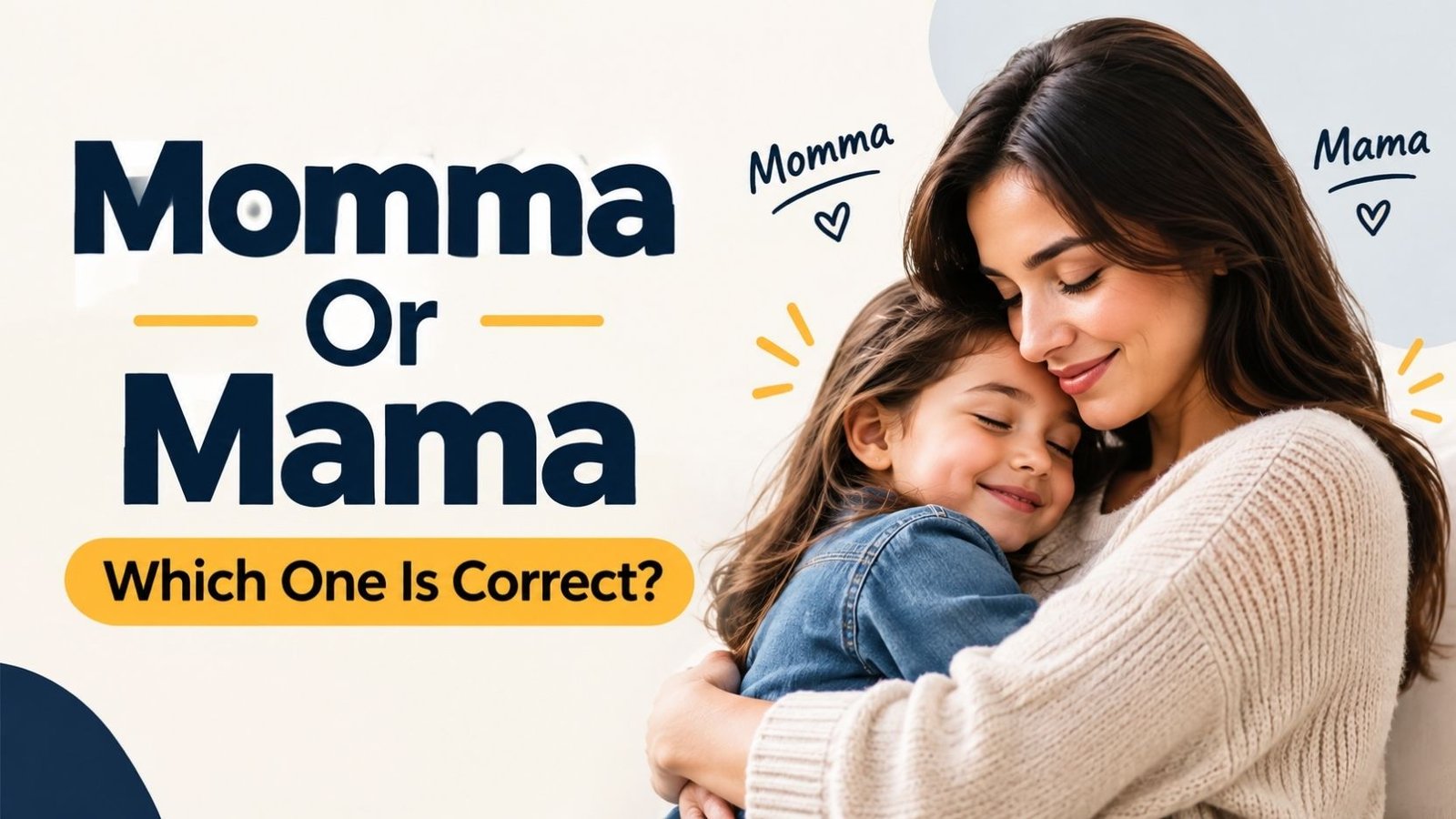 Momma Or Mama: Which One Is Correct?
