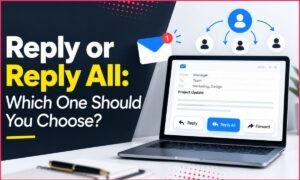 Reply or Reply All: Which One Should You Choose?